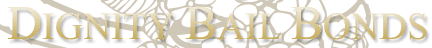 Dignity Bail Bonds